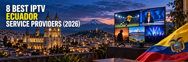 Best IPTV Ecuador Service Providers banner with Quito, an entertainment television and the Ecuador flag