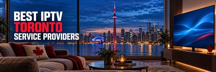 Best IPTV Toronto Service Providers comparison with the Toronto skyline and a living-room television