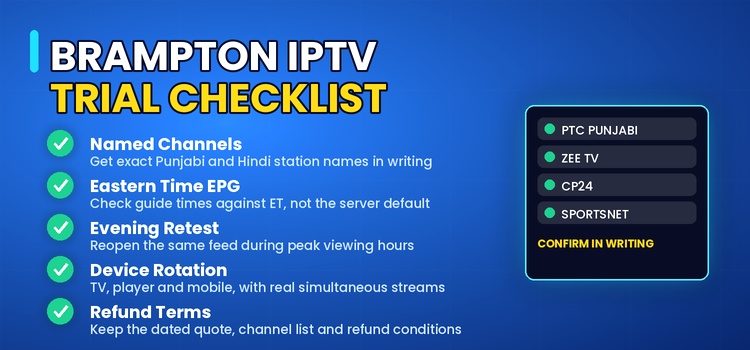 Brampton IPTV trial checklist covering named Punjabi channels, Eastern Time EPG, evening retests, device rotation and refund terms